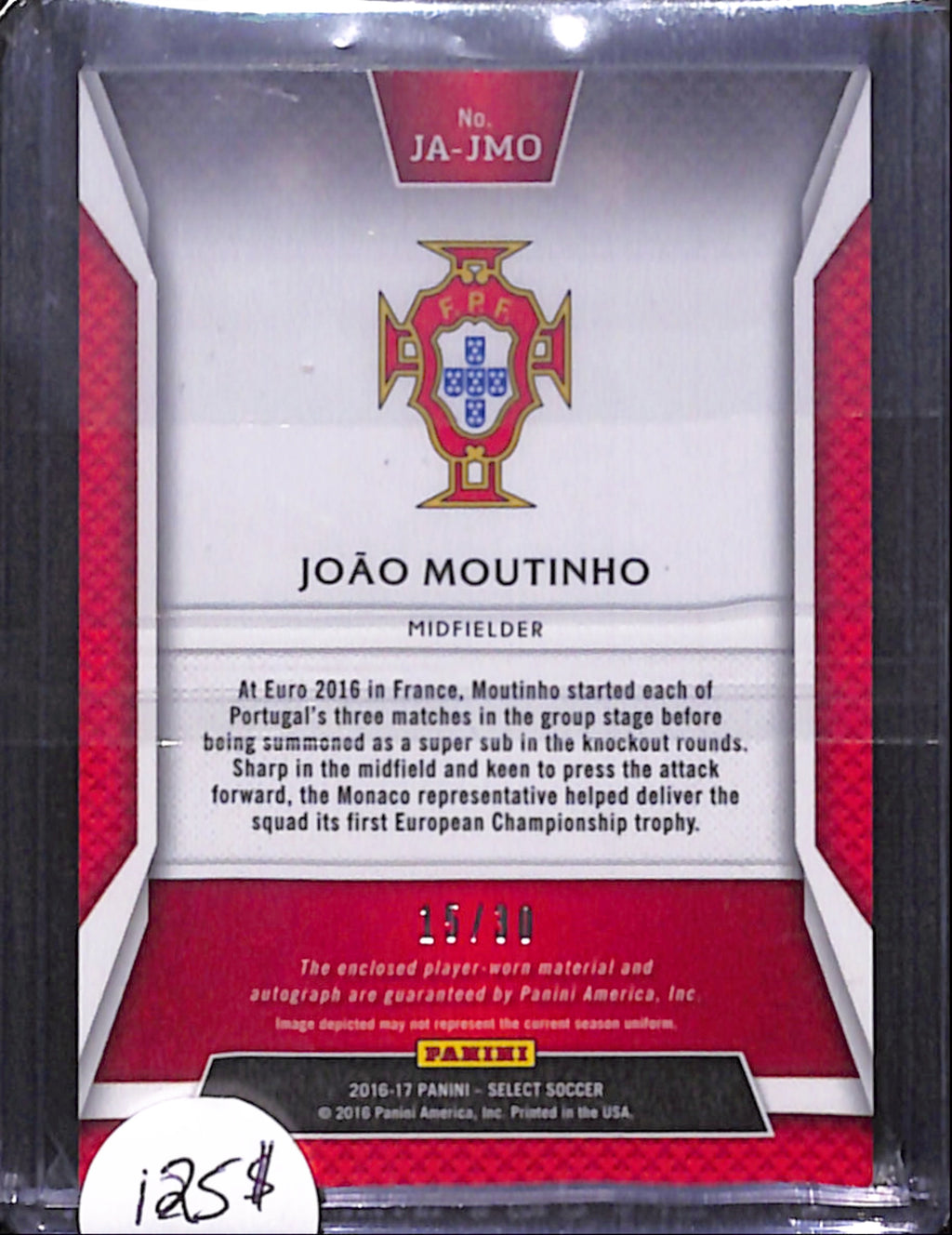 2016-17 Panini Select - Joao Moutinho Patch Auto /30 (JA-JMO)